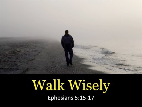 walk wisely