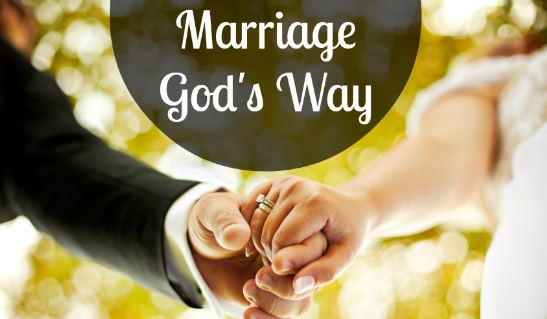 Marriage Gods Way